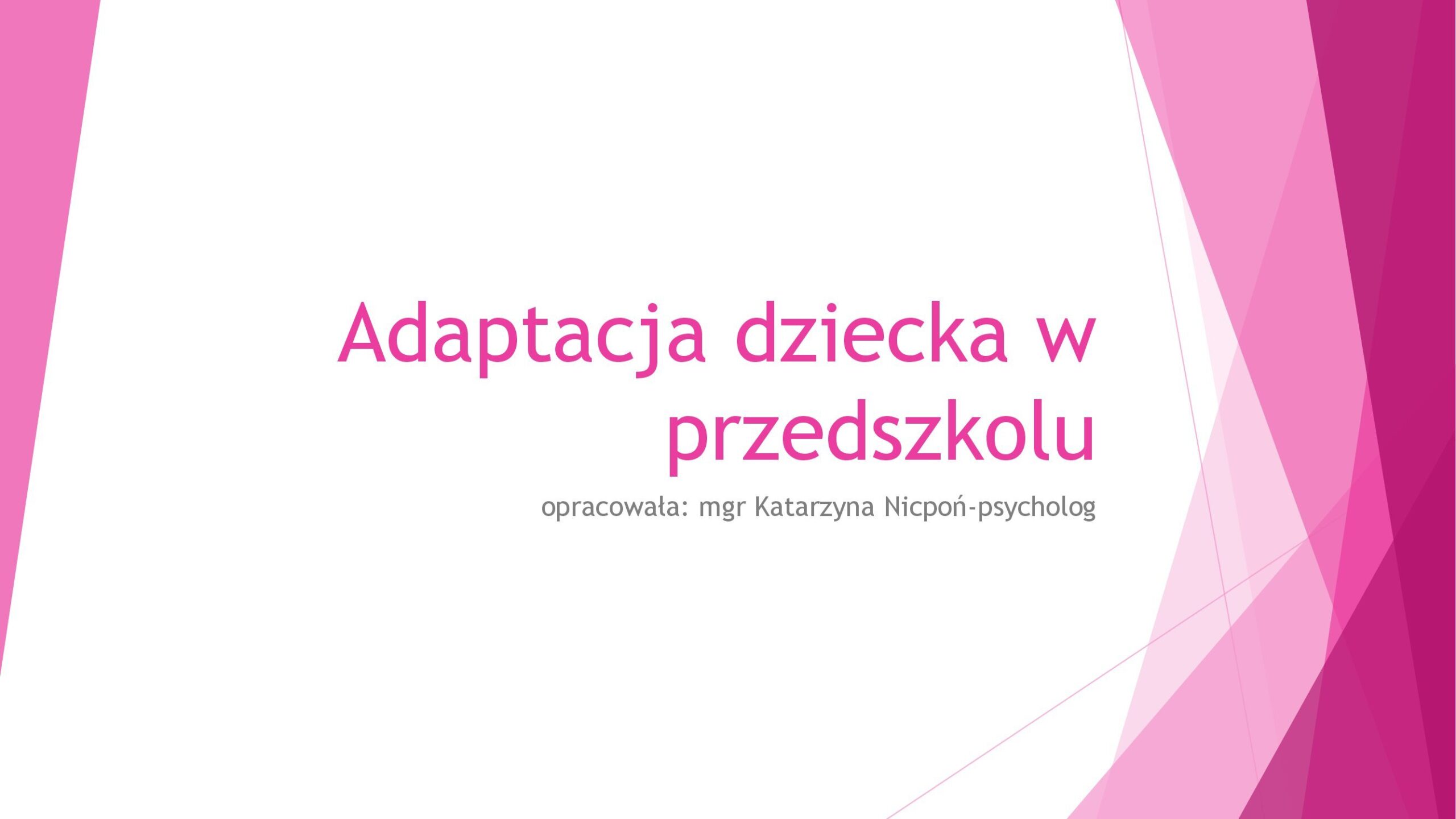 Adaptacja dziecka w przedszkolu