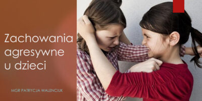 Zachowania agresywne u dzieci